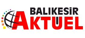 BALIKESİR AKTÜEL